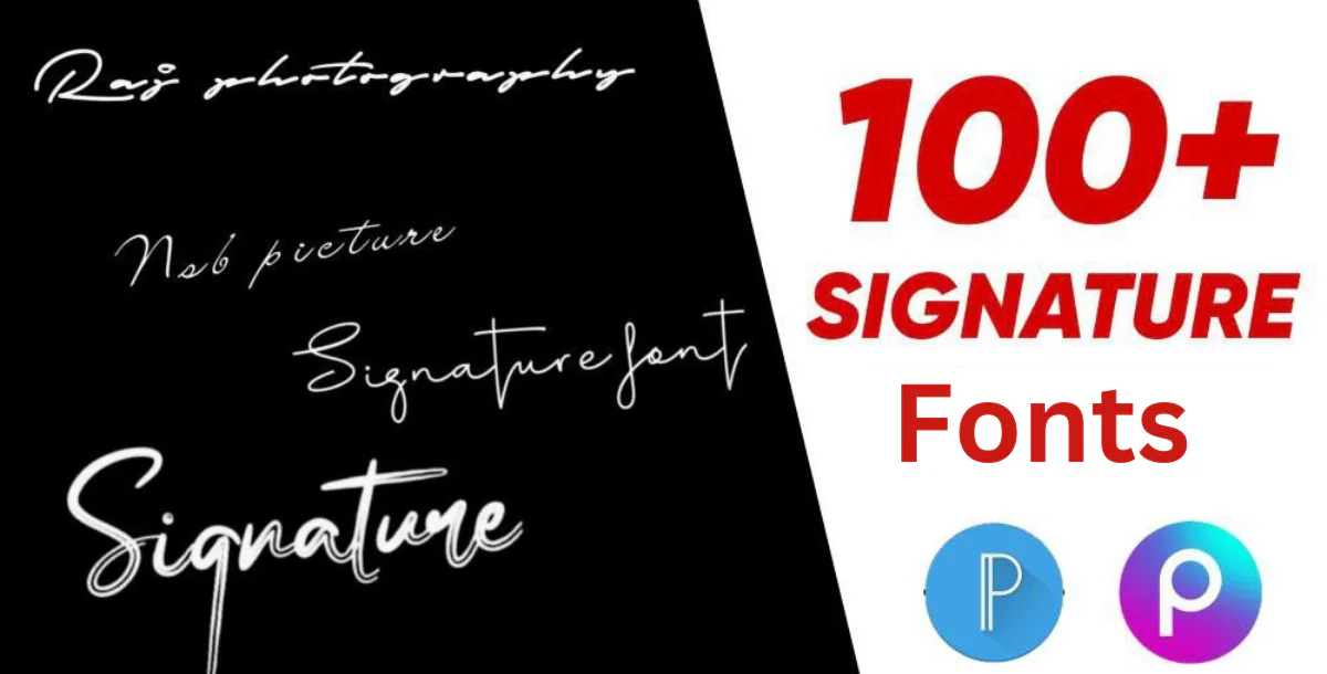 100+ Signature fonts